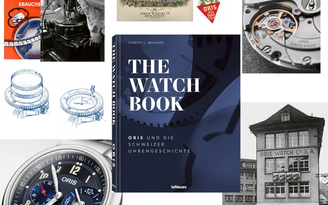 Die Geschichte der Marke OrisOris Watch Book: Oris und die Schweizer Uhrengeschichte